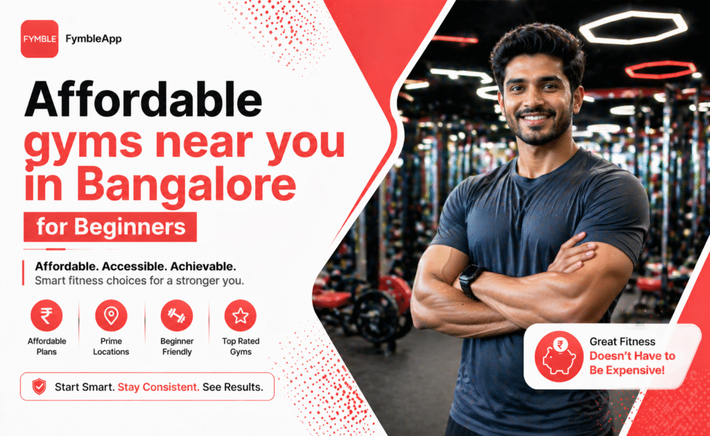 Affordable gyms near you in Bangalore