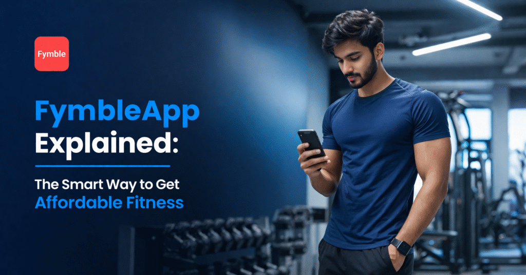 How FymbleApp Makes Fitness Affordable